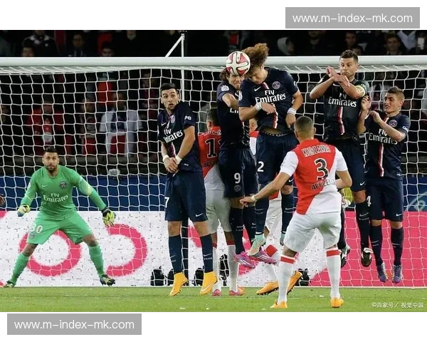 摩纳哥半场三球确立优势 球队抢开局能力值得肯定